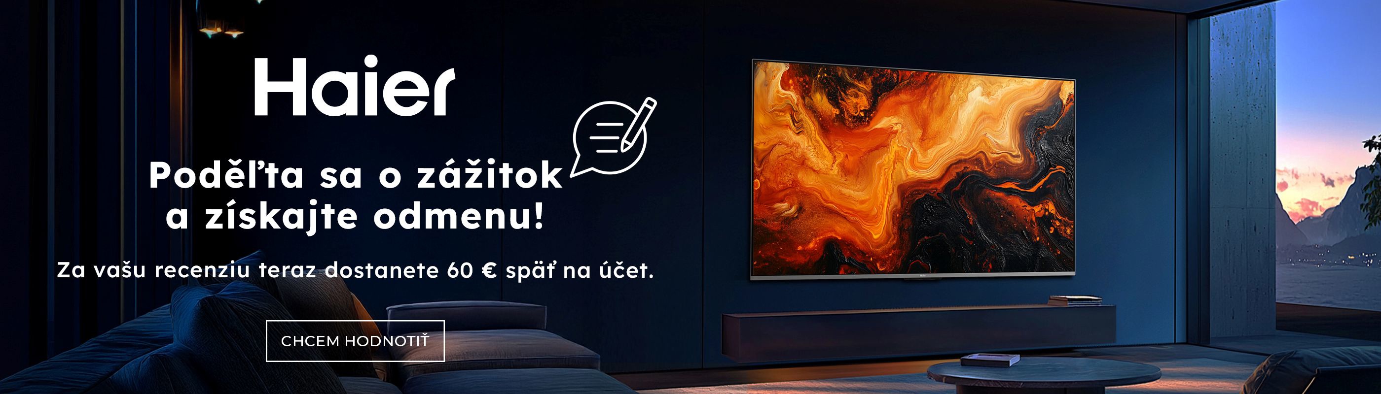 Haier - napíš recenziu a získaj cashback