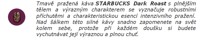 Káva Starbucks Dark Roast