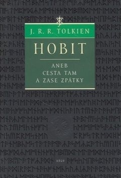 Hobit aneb Cesta tam a zase zpátky; obal, kniha