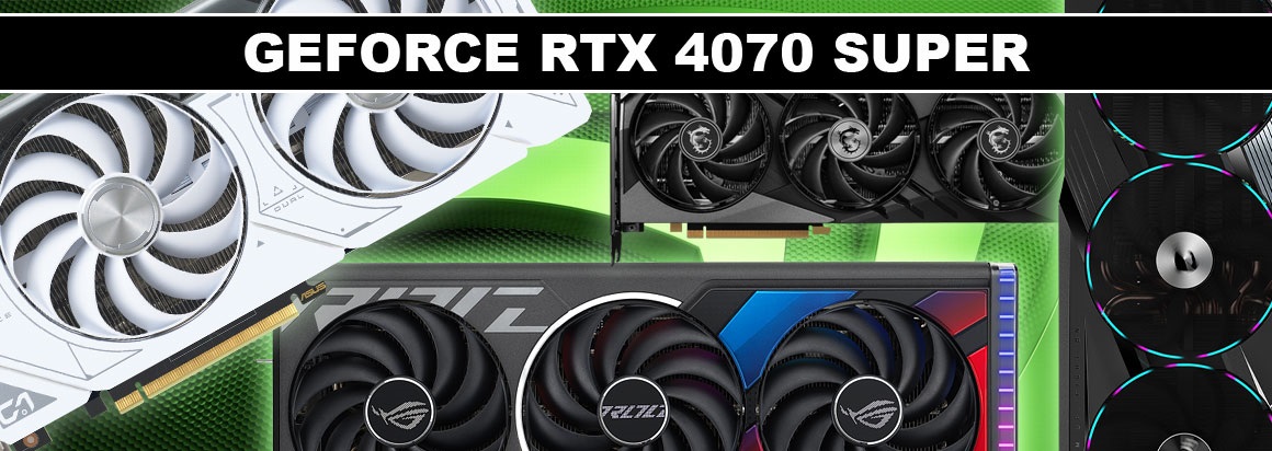 Najlepšie grafické karty GeForce RTX 4070 SUPER