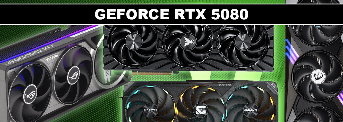 Najlepšie grafické karty GeForce RTX 5080