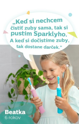 Beatka – 6 rokov – Keď si nechcem čistiť zuby sama, tak si pustím Sparklyho a keď si dočistíme zuby, tak dostane darček. 