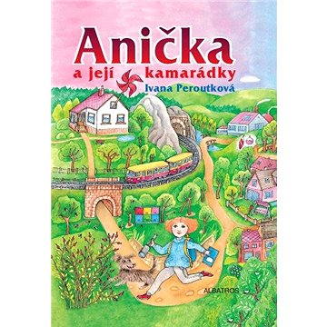 Anička a její kamarádky