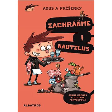 Agus a príšerky 2 Zachráňme Nautilus!