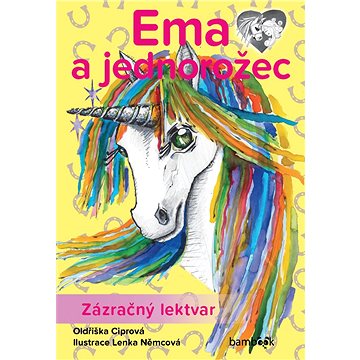 Ema a jednorožec - Zázračný lektvar