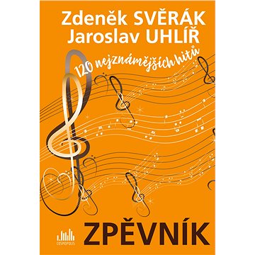 Zpěvník - Zdeněk Svěrák a Jaroslav Uhlíř