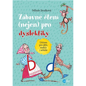 Zábavné čtení (nejen) pro dyslektiky