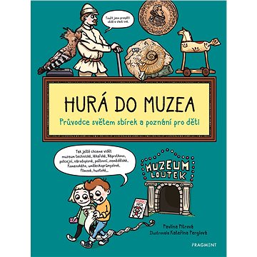 Hurá do muzea