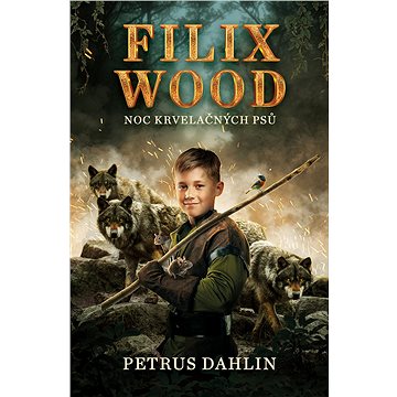 Filix Wood: Noc krvelačných psů