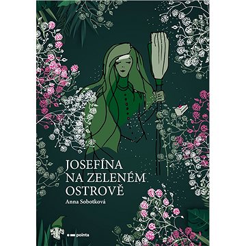 Josefína na zeleném ostrově