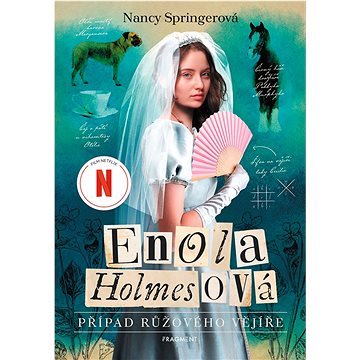 Enola Holmesová - Případ růžového vějíře