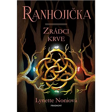 Ranhojička - Zrádci krve