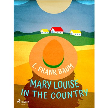 Mary Louise in the Country