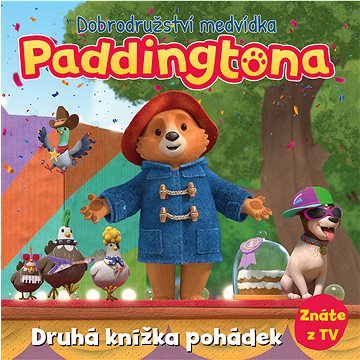 Dobrodružství medvídka Paddingtona - Druhá knížka pohádek