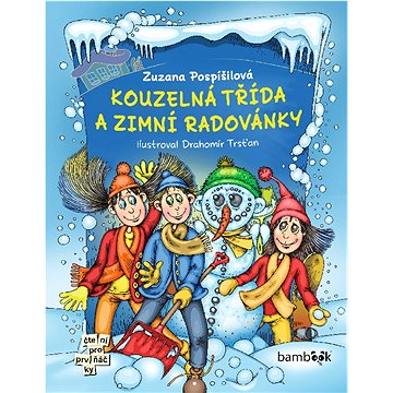 Kouzelná třída a zimní radovánky