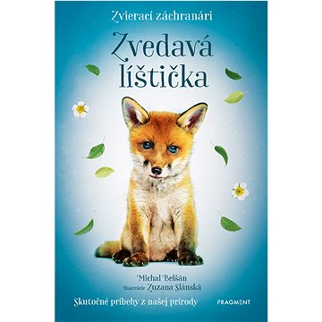 Zvierací záchranári – Zvedavá líštička