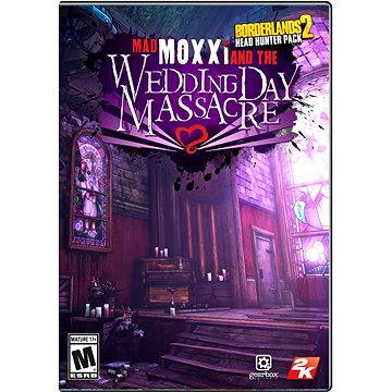 Borderlands 2 Headhunter 4: Wedding Day Massacre