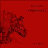 Nulorožec - Audiokniha MP3