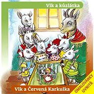 Vlk a Červená Karkulka, Vlk a kůzlátka - Audiokniha MP3