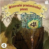 Slovenské prostonárodné povesti dľa P. E. Dobšinského (štvrtá séria) - Audiokniha MP3