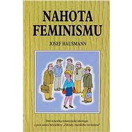 Nahota feminismu - E-kniha