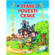 Staré pověsti české – pro děti - Elektronická kniha
