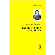 Labyrint světa a ráj srdce - Elektronická kniha