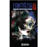 Fantázia 2008 – antológia fantastických poviedok - E-kniha