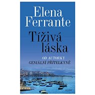 Tíživá láska - Elektronická kniha