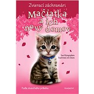 Zvierací záchranári – Mačiatka a ich nový domov - Elektronická kniha