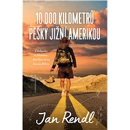 10 000 kilometrů pěšky Jižní Amerikou - Elektronická kniha