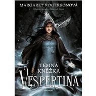 Vespertina – Temná kněžka - Margaret Rogersonová, 344 stran