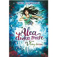 Alea - dívka moře: Vlny času - Elektronická kniha