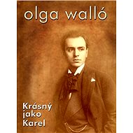 Krásný jako Karel - E-kniha