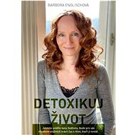 Detoxikuj život - Kniha