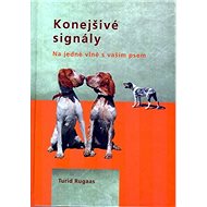 Upokojujúce signály: na jednej vlne so psom - Kniha