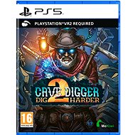 Cave Digger 2: Dig Harder - PS VR2 - Hra na konzolu
