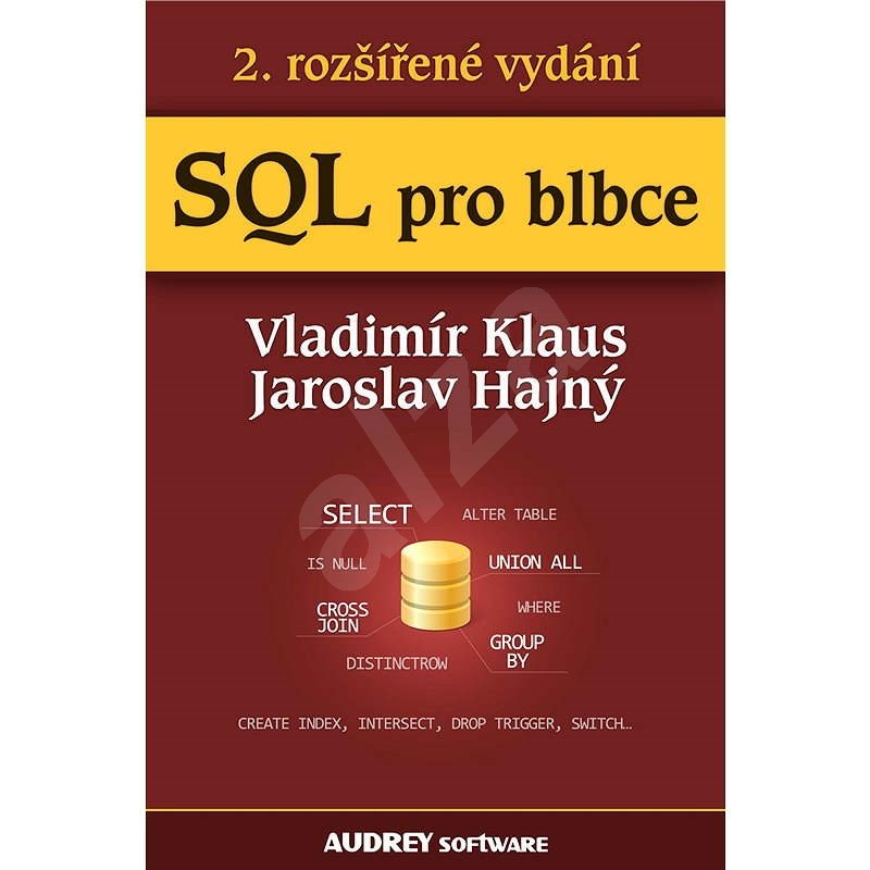 SQL pro blbce - Vladimír Klaus