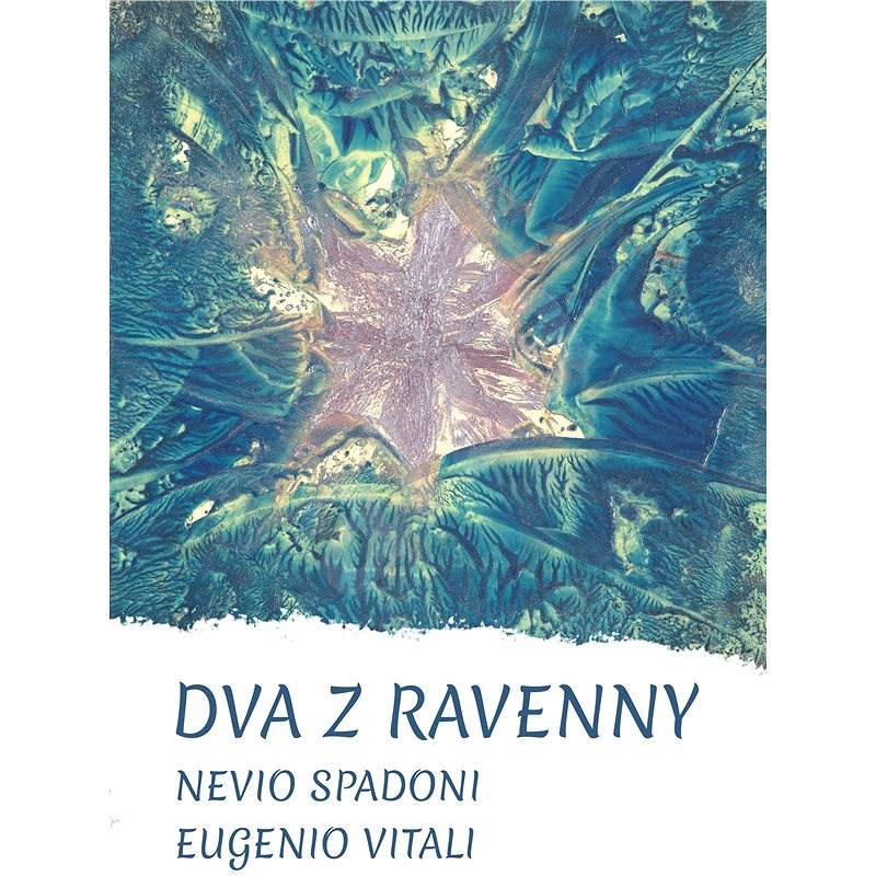 Dva z Ravenny - Nevio Spadoni
