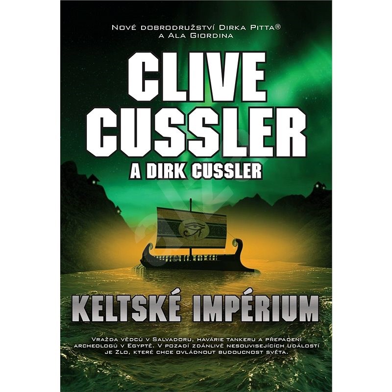 Keltské impérium - Clive Cussler