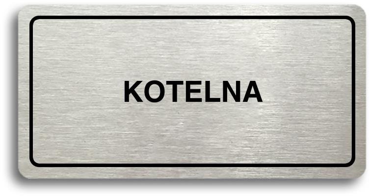 Accept Piktogram "KOTELNA" (160 × 80 mm) (stříbrná tabulka - černý tisk)