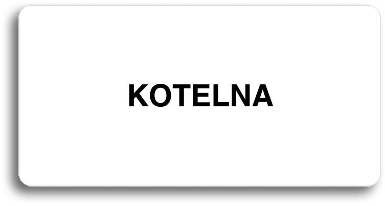 Accept Piktogram "KOTELNA" (160 × 80 mm) (bílá tabulka - černý tisk bez rámečku)