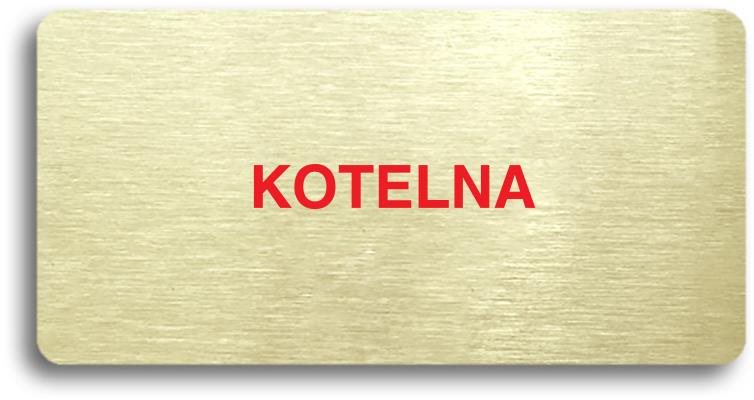 Accept Piktogram "KOTELNA" (160 × 80 mm) (zlatá tabulka - barevný tisk bez rámečku)