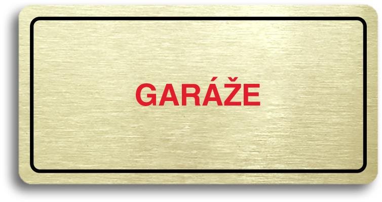 Accept Piktogram "GARÁŽE" (160 × 80 mm) (zlatá tabulka - barevný tisk)