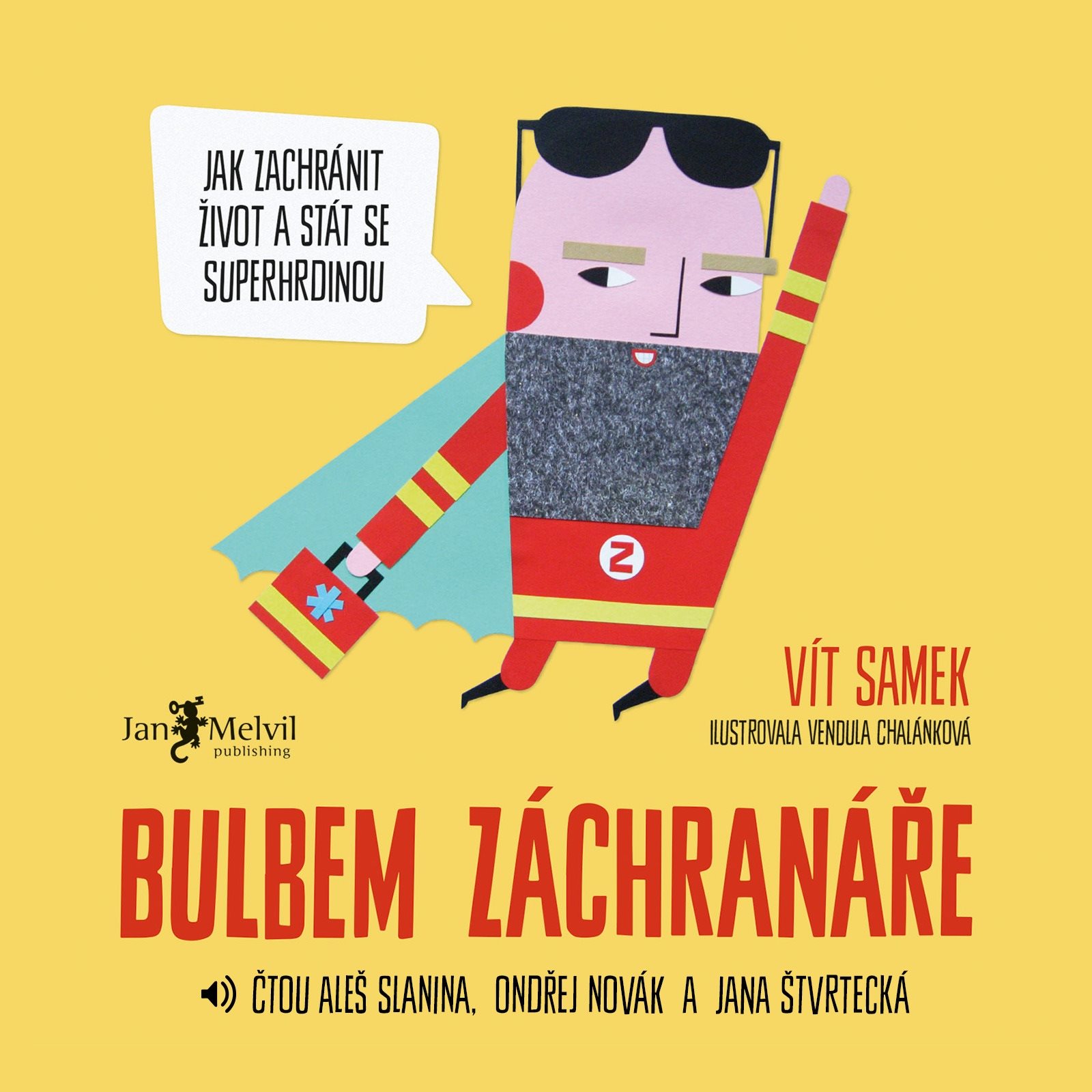 Bulbem záchranáře – Jak zachránit život a stát se superhrdinou