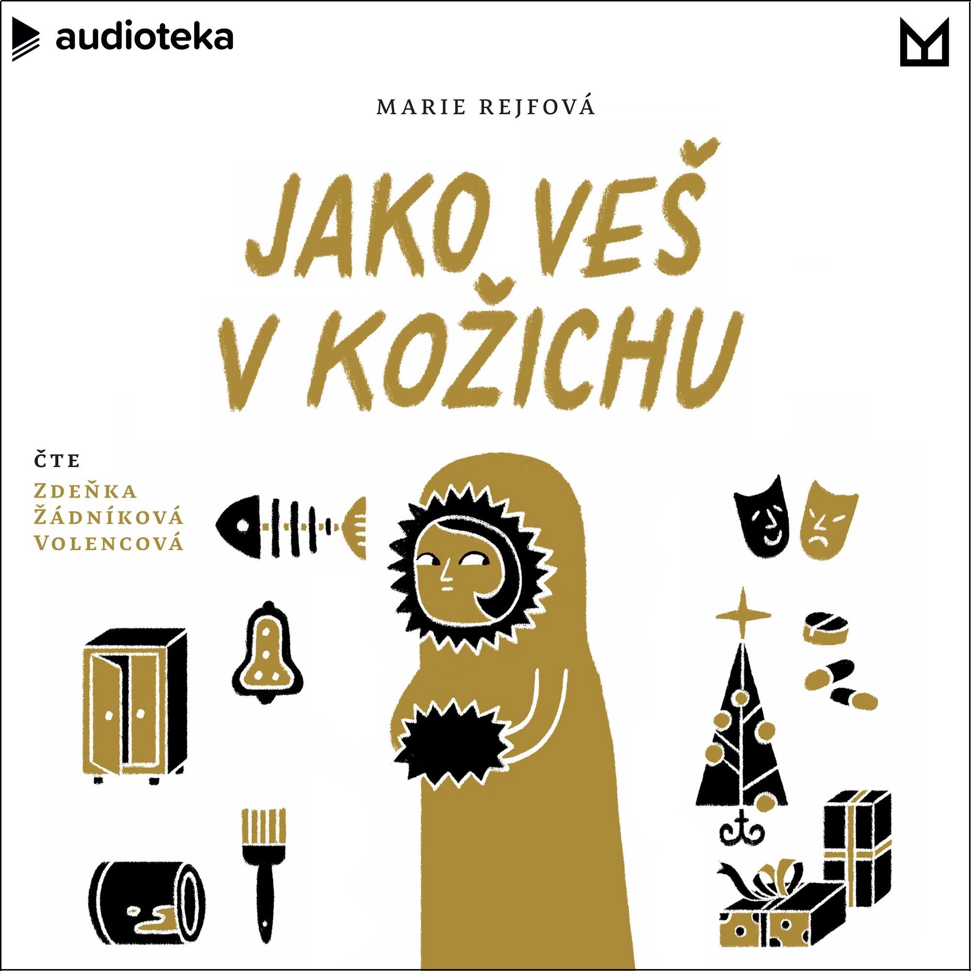 Jako veš v kožichu