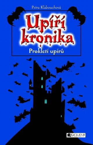 UPÍŘÍ KRONIKA – Prokletí upírů