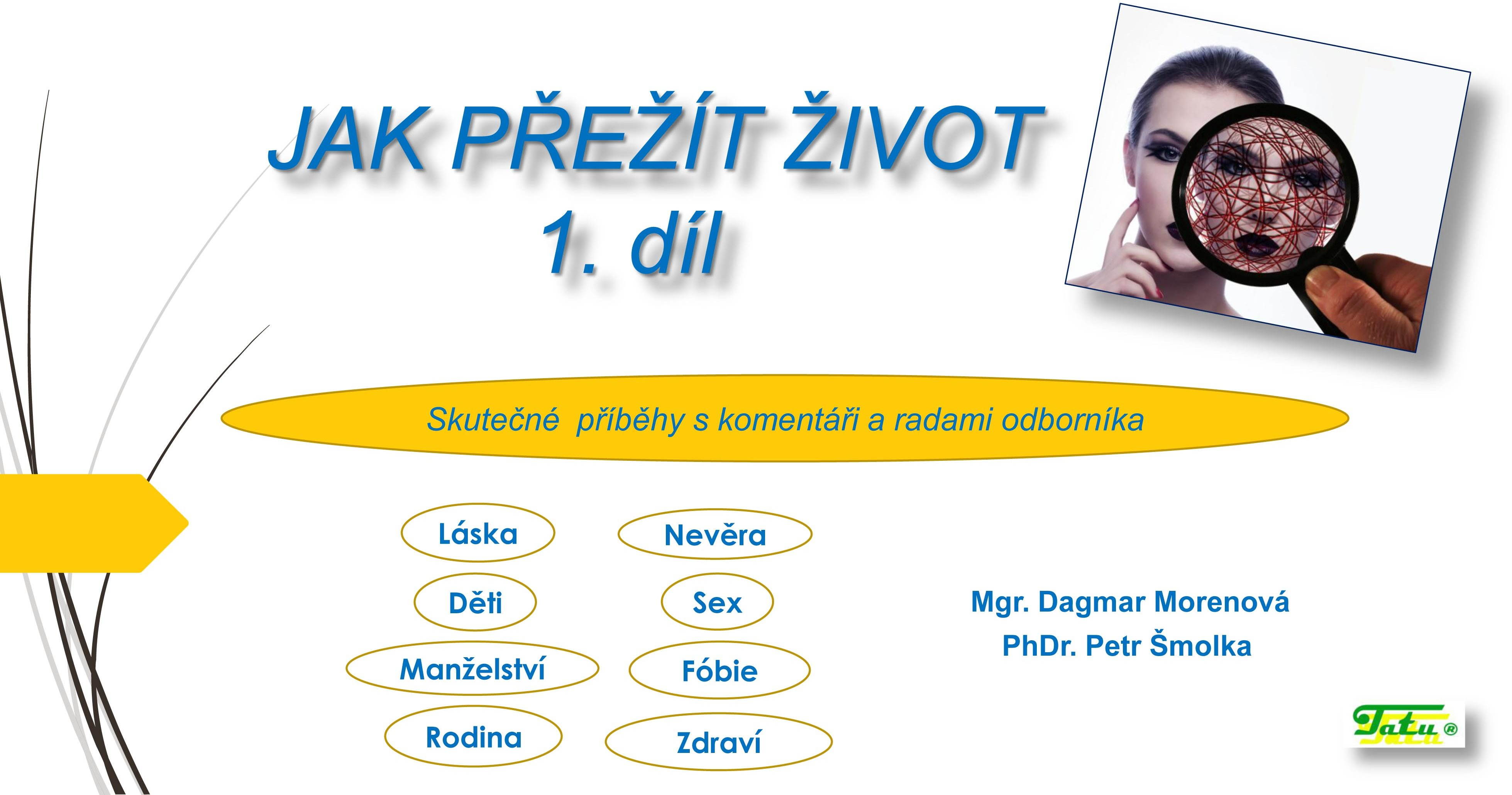 Jak přežít život 1. díl