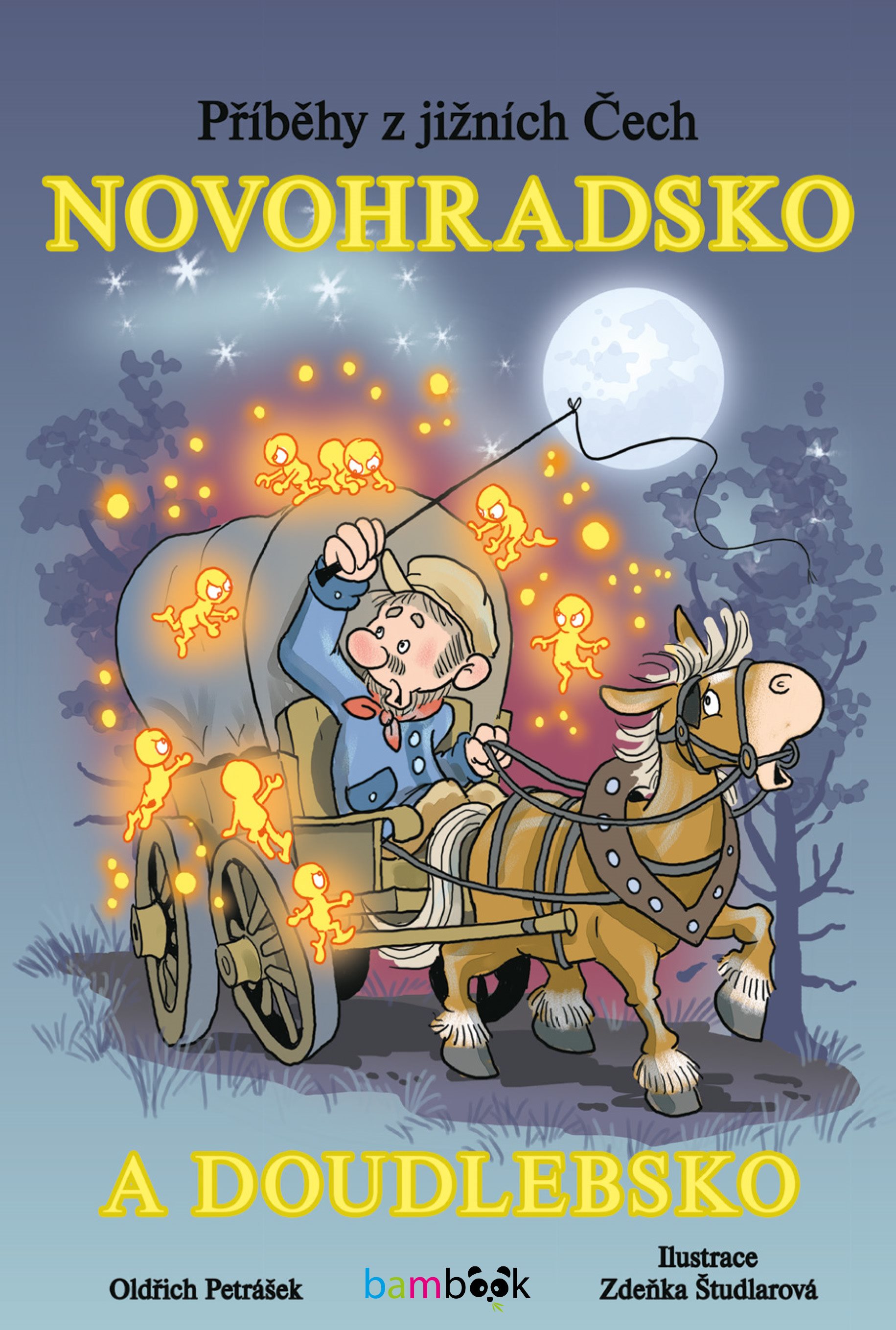 Příběhy z jižních Čech - Novohradsko a Doudlebsko