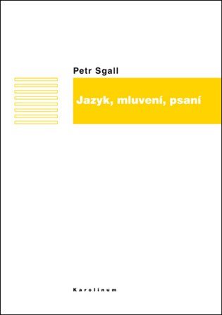 Jazyk, mluvení, psaní
